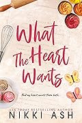 What the Heart Wants