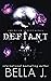 Defiant (American Street Kings #2)