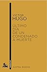 Book cover for Último día de un condenado a muerte (Austral Básicos) (Spanish Edition)