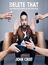Delete That by John Crist