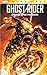 Marvel Must-Have: Ghost Rider. Drumul spre pierzanie