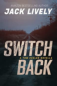 Switch Back (Tom Keeler #1.5)