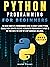 PYTHON PROGRAMMING FOR BEGI...