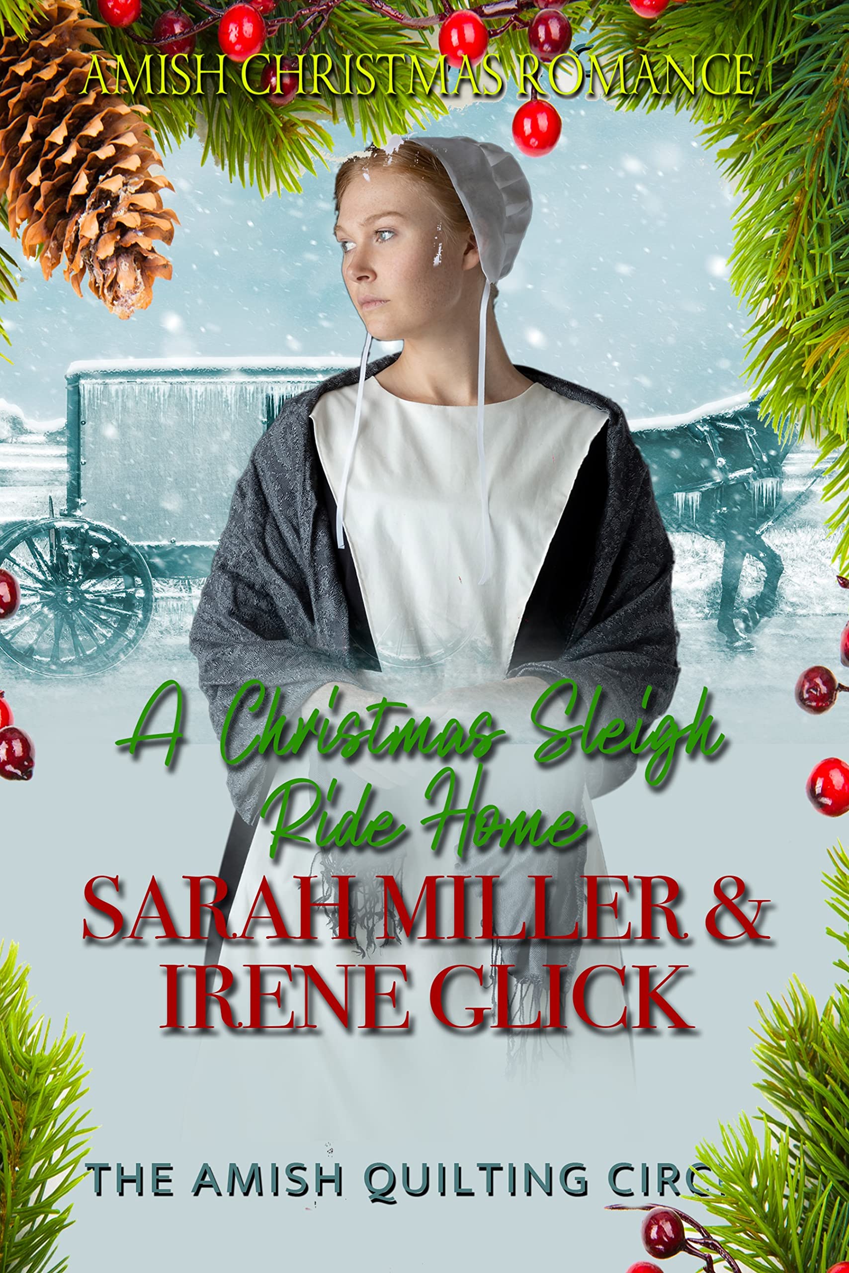 A Christmas Sleigh Ride Home (The Amish Quilting Circle #3)