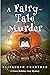 A Fairy-Tale Murder by Elisabeth Crabtree