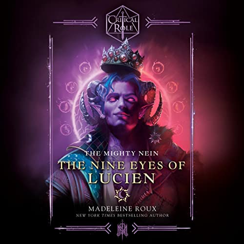 Critical Role: The Mighty Nein—The Nine Eyes of Lucien
