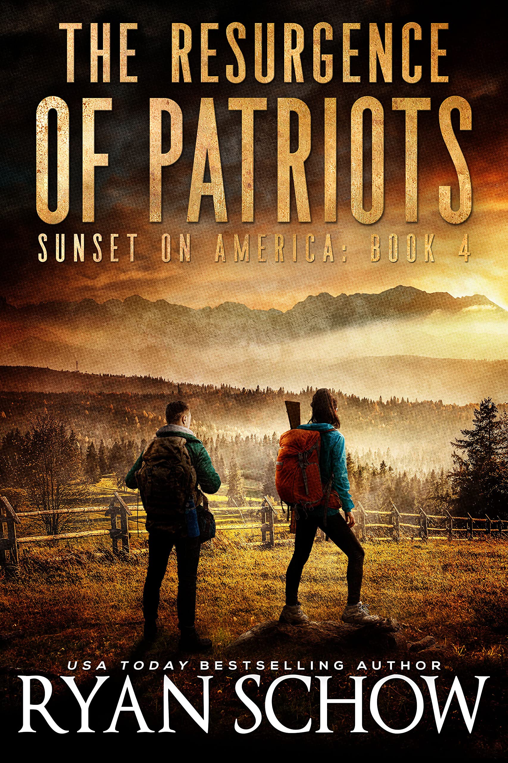 The Resurgence of Patriots (Sunset on America #4)