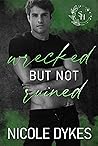 Wrecked But Not Ruined (Spark of Hope #3) Book cover for Wrecked But Not Ruined (Spark of Hope #3)