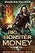 Big Monster Money (Big Easy...