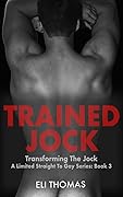 Trained Jock: Transforming The Jock