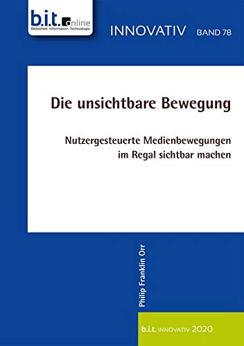 Die unsichtbare Bewegung: Nutzergesteuerte Medienbewegungen im Regal sichtbar machen