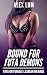 Bound for Futa Demons: (A F...