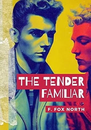The Tender Familiar (Baron & Eddie, #2)