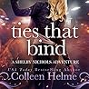 Ties That Bind by Colleen Helme