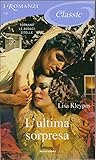 L'ultima sorpresa by Lisa Kleypas