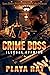 Crime Boss by Playa Ray