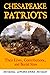 Chesapeake Patriots: Their ...