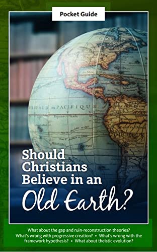 Should Christians Believe in an Old Earth? - Pocket Guide 2021 (Paperback)