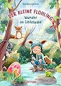Der kleine Flohling: Wunder im Littelwald