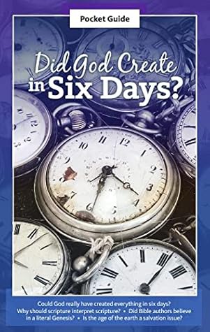 Did God Create in Six Days? - Pocket Guide 2021