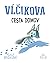 Vĺčikova cesta domov
