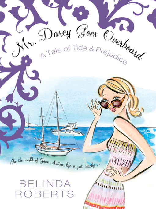 Mr. Darcy Goes Overboard: A Tale of Tide & Prejudice