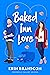 Baked Inn Love (Freedom Valley, #2)