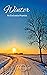 Winter, An End and a Promis...