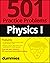 Physics I: 501 Practice Problems For Dummies (+ Free Online Practice)