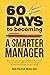60 Days to Becoming a Smart...