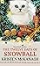 The Twelve Days of Snowball (Snowball Series, 2)