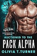 Auctioned to the Pack Alpha (Highest Bidder #4)