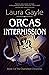Orcas Intermission (The Cha...