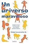 Un universo maravilloso (Spanish Edition) Un universo maravilloso (Spanish Edition)