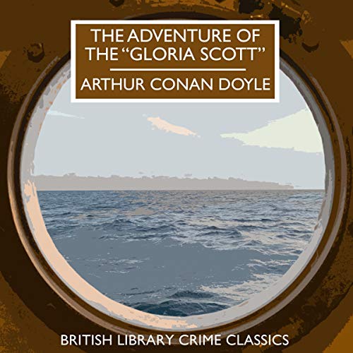 The Adventure of the 'Gloria Scott'