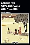 Cuando nadie nos ...