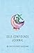 The Self-Confidence Journal: Learn To Deal With Insecurities & Social Anxiety In 90 Days