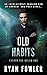 Old Habits: A Tag Nolan Mys...