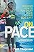 On Pace: Discover How to Run Every Race at Your Real Limit