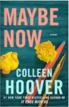 Maybe Now (Maybe, #2)