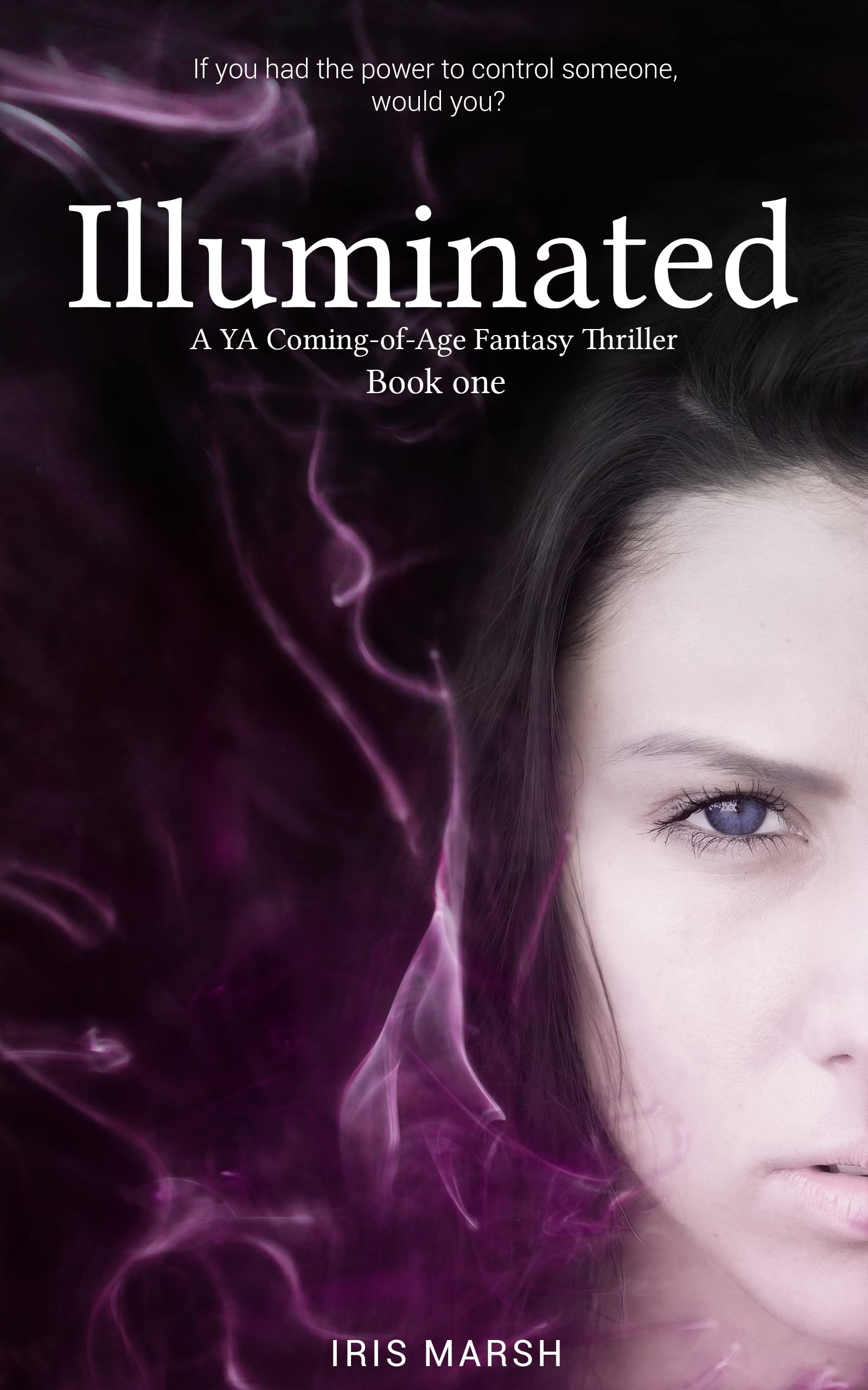 Illuminated (Kindle Edition)