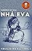 Nhá Eva (Portuguese Edition)