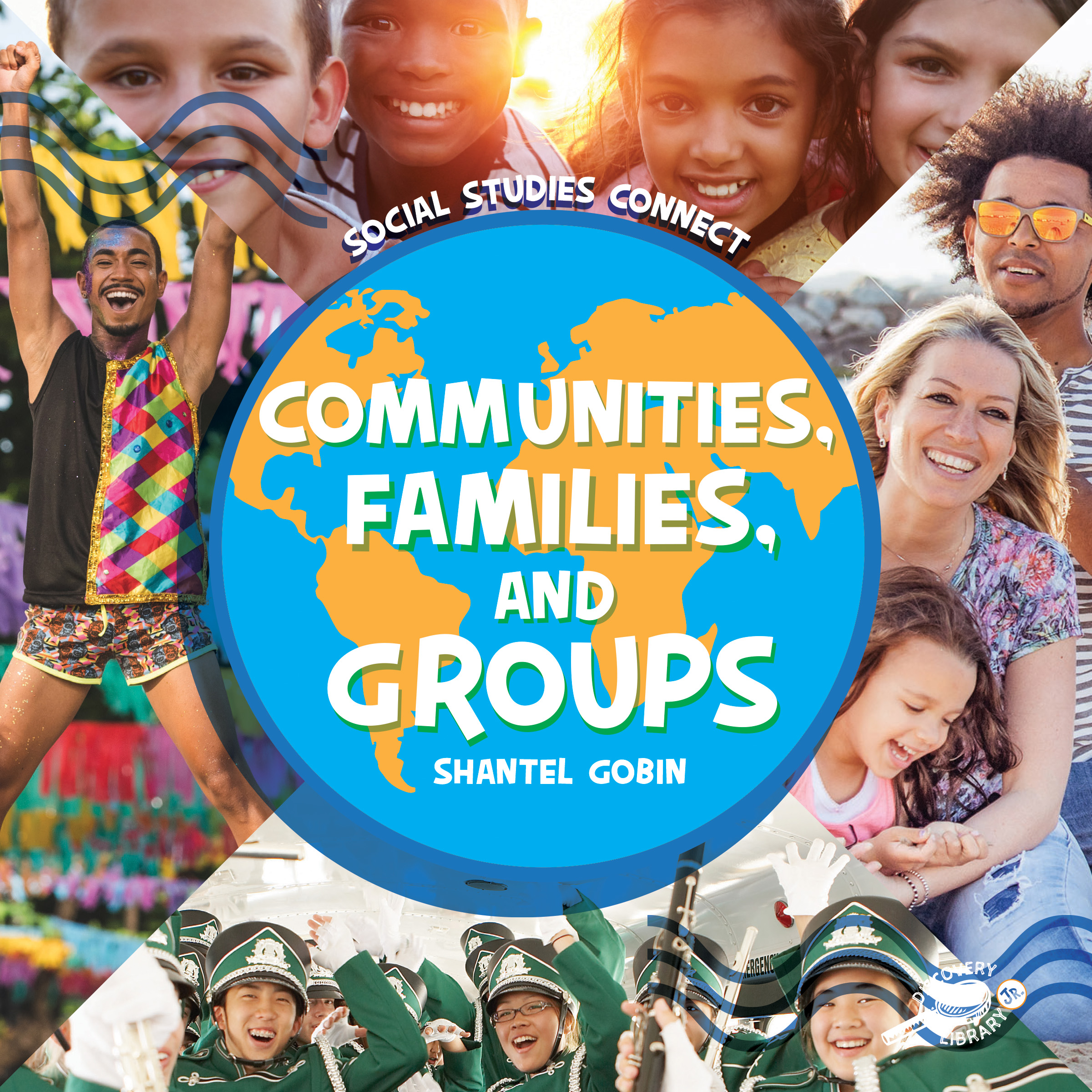 Communities, Families, and Groups, Guided Reading Level G (Social Studies Connect)