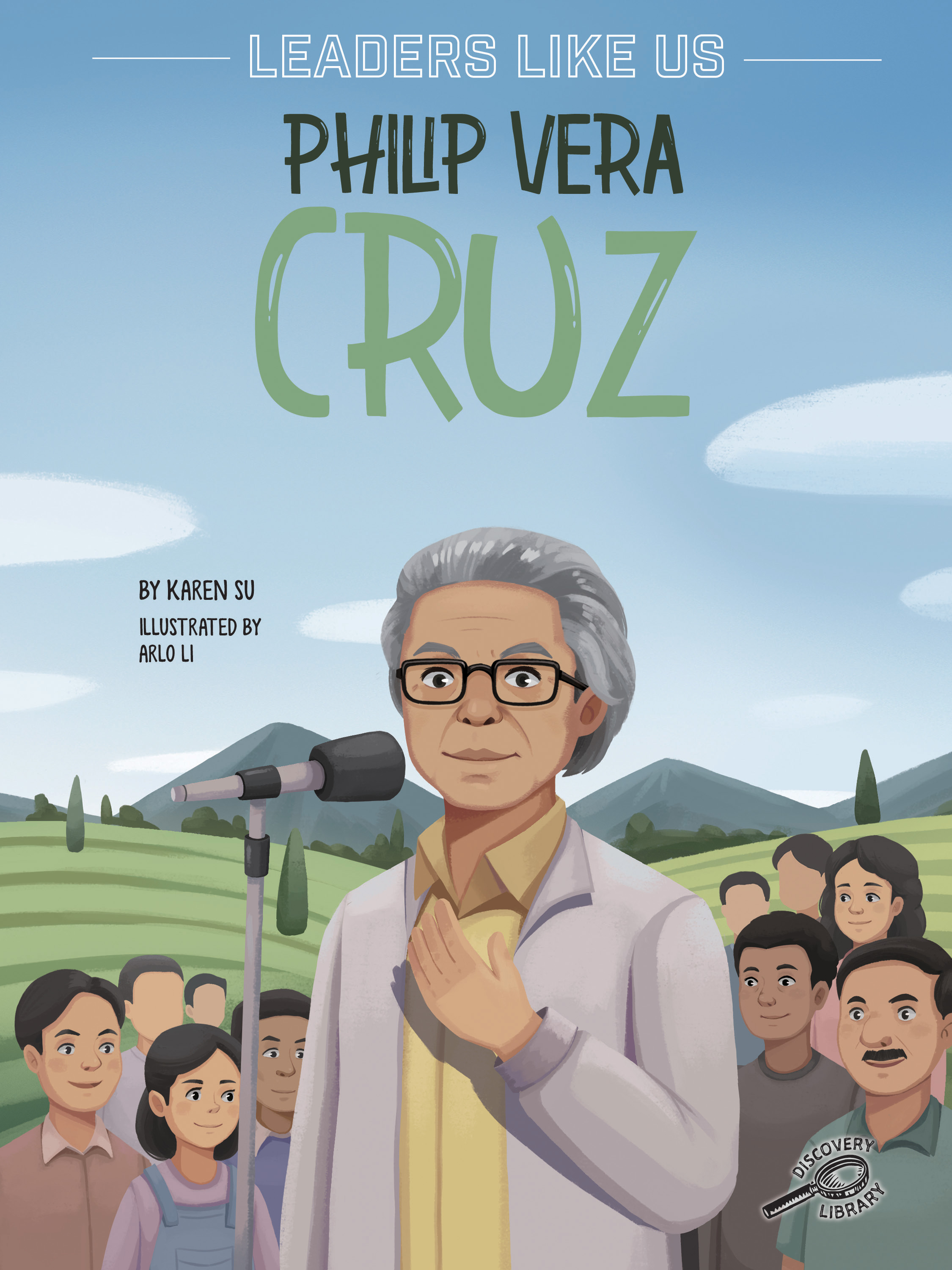 Philip Vera Cruz, Leaders Like Us Series, Guided Reading Level S