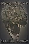 Face Eater