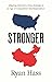 Stronger: Adapting America's China Strategy in an Age of Competitive Interdependence