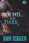 Bound in the Dark