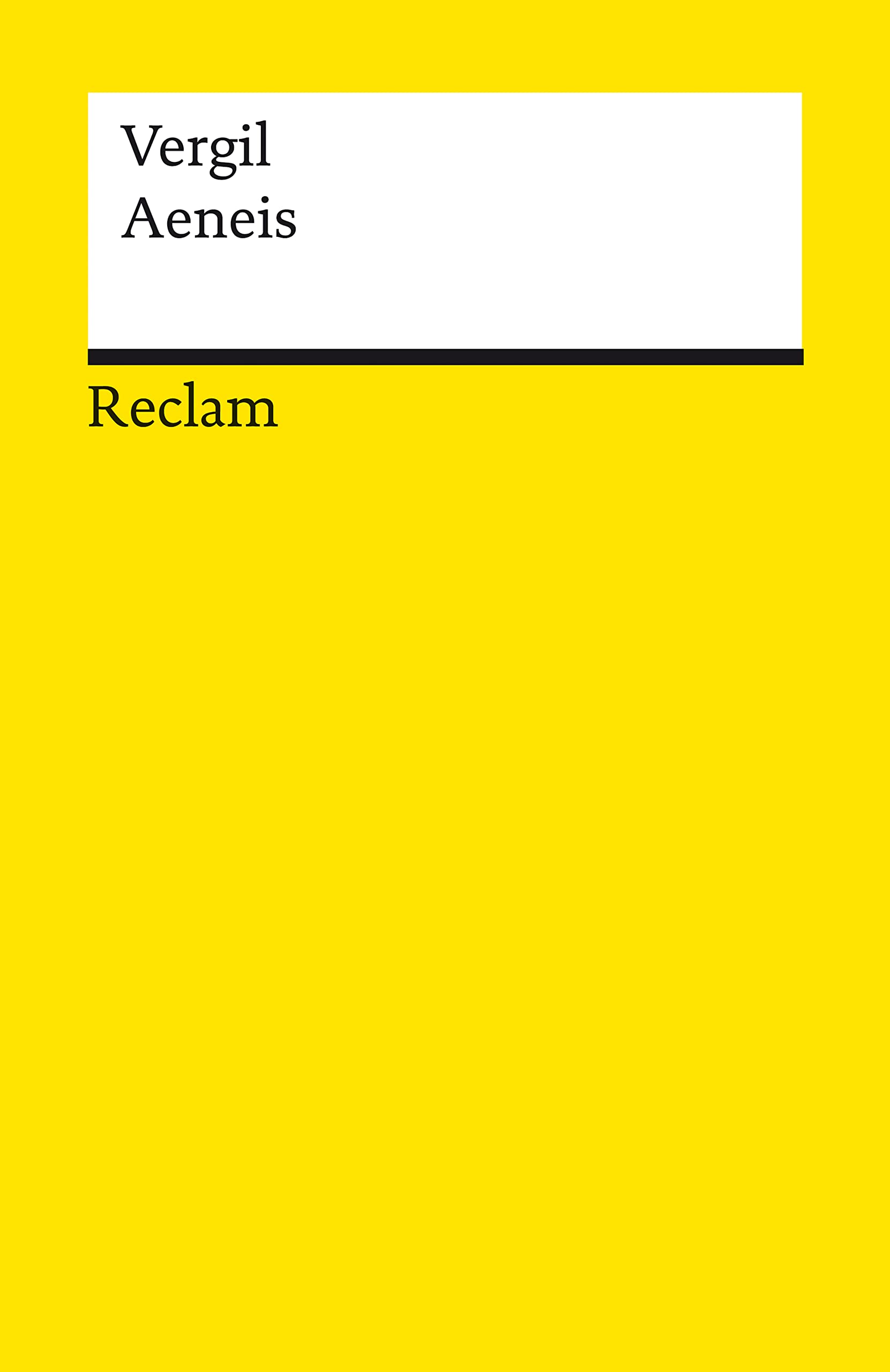 Aeneis: Vergil – das Nationalepos Roms in deutscher Übersetzung (Reclams Universal-Bibliothek) (German Edition)