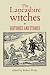 The Lancashire Witches: His...