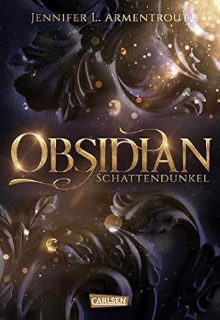 Obsidian: Schattendunkel (Obsidian, #1)
